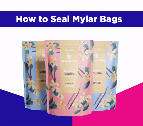 How to Properly Seal Your Mylar Bags for Food Storage